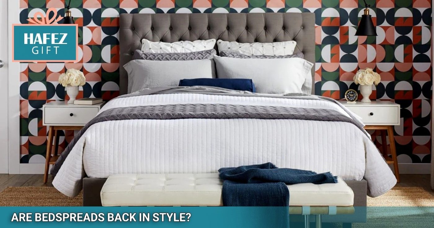 Are Bedspreads Back in Style?