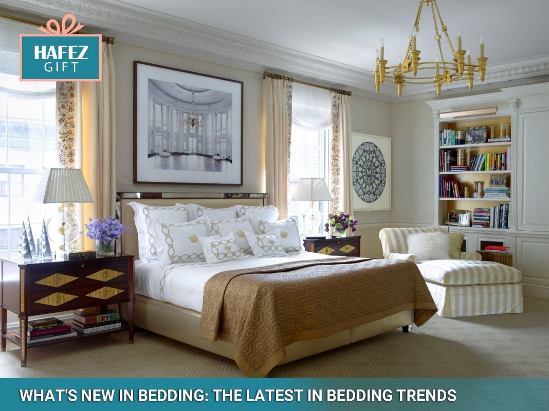 What's New in Bedding: The Latest in Bedding Trends