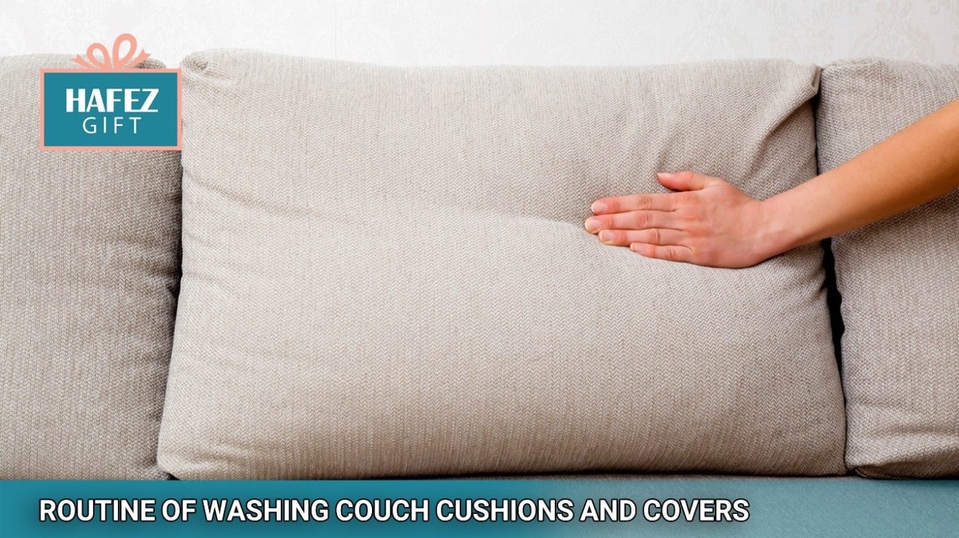 Routine of washing couch cushions and covers
