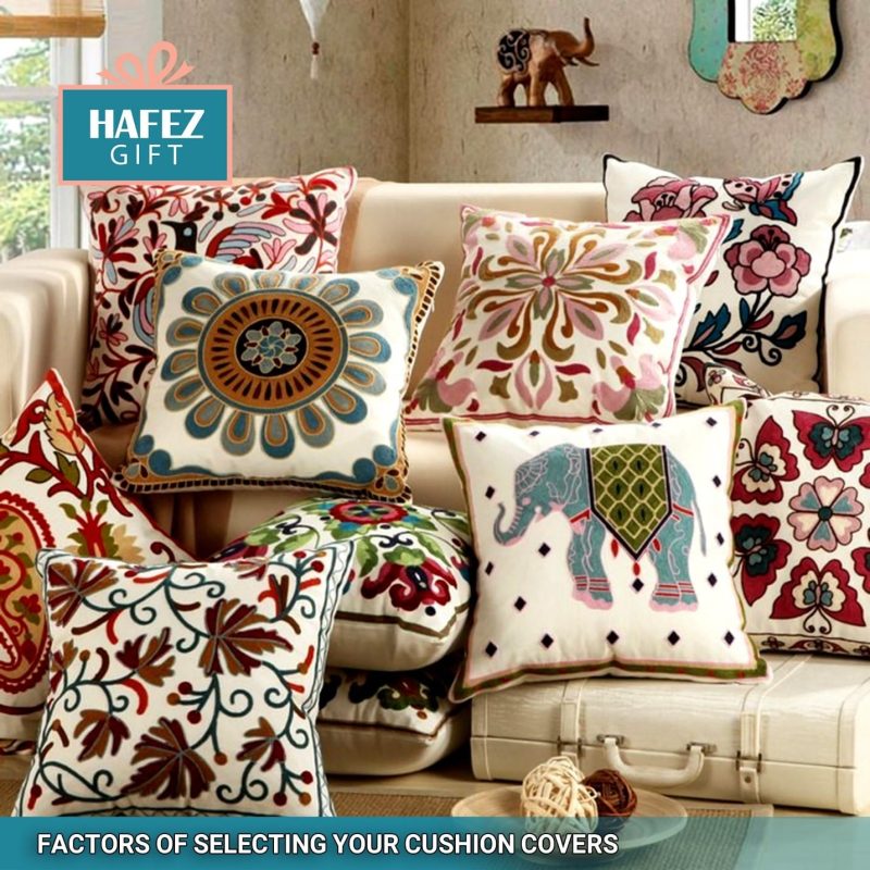 Factors of Selecting Your Cushion Covers