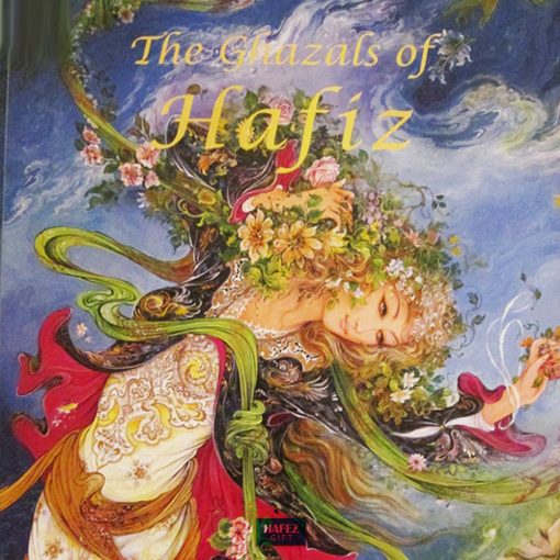 The Ghazals of Hafez