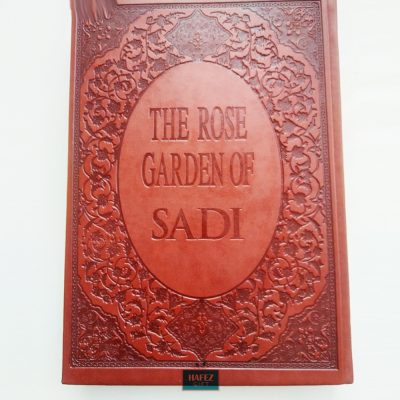 The Rose Garden of Saadi Shirazi